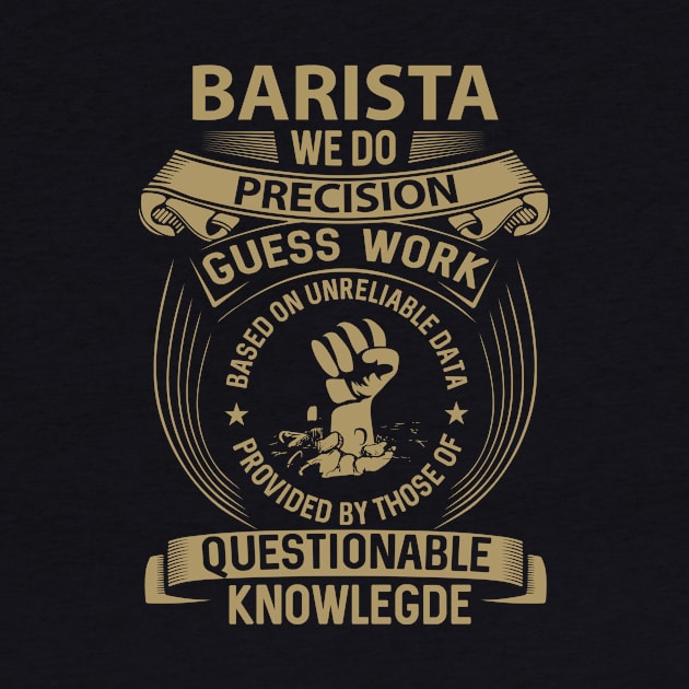 Barista T Shirt - MultiTasking Certified Job Gift Item Tee by Aquastal